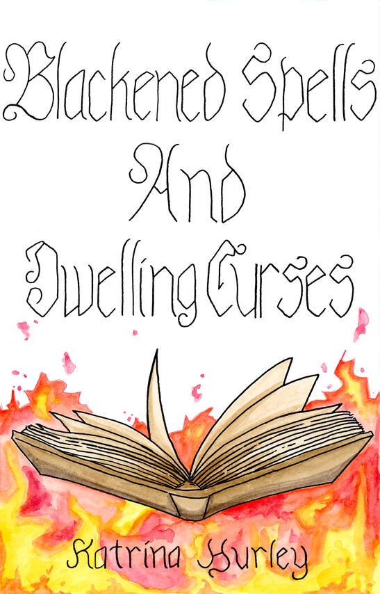 Blackened Spells and Dwelling Curses Cover Blackened Spells and Dwelling Curses Cover